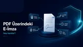 PDF Üzerindeki Elektronik İmza Neyi Kanıtlar?